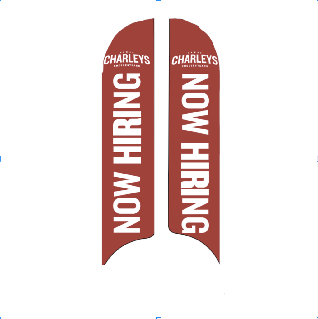 15' Charleys Philly Steaks Red Now Hiring Double Sided AdverSail Flag
